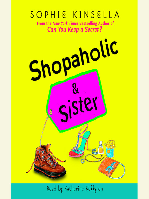 Title details for Shopaholic & Sister by Sophie Kinsella - Available